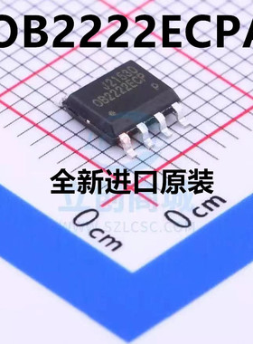 全新原装 OB2222ECPA OB2222E 贴片SOP-8 电源管理芯片IC