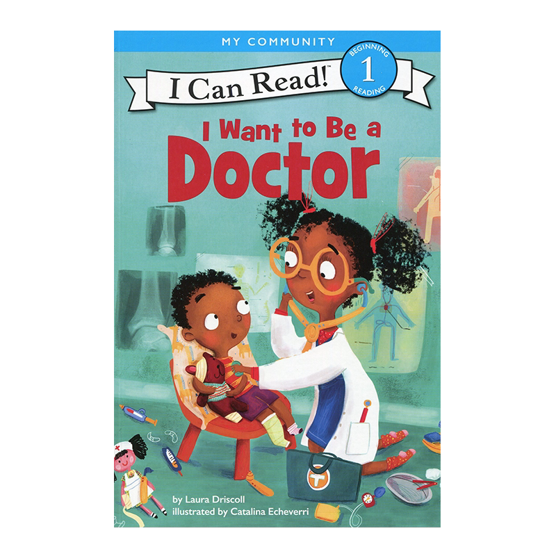 英文原版 I Want to Be a Doctor 我想成为一名医生 小孩子理想童书4-8岁i can read 1阶 英语绘本 童书 分级读物一阶段