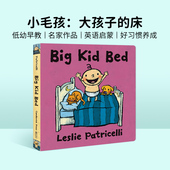 纸板书 英语绘本 Kid Big 大床 Patricelli 撕不烂 大开本幼儿童英语启蒙单词童书 Bed Leslie 小毛孩系列 进口英文原版 赠音频