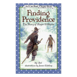 正版 Finding Providence: The Story of Roger Willia英文原版绘本i can read 4系列小学课外读物4-8岁分级读物