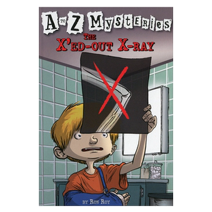 神秘案件24 X光片的秘密 正版英文原版The X'ed-Out X-Ray A to Z Mysteries 小学初级章节书 神秘事件英文版 儿童侦探推理小说书