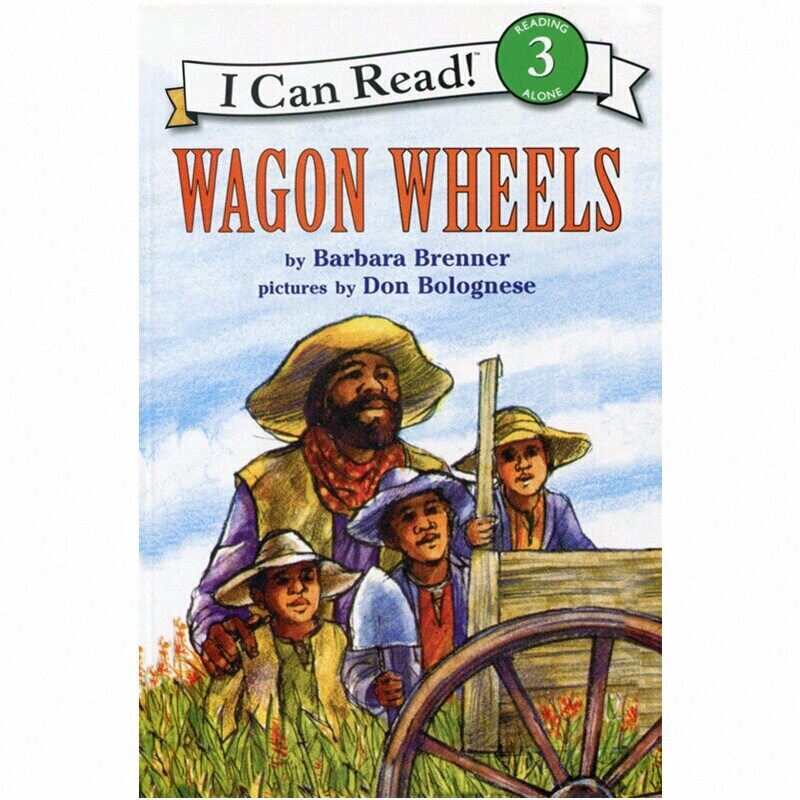 正版儿童英语绘本书Wagon Wheels 四轮马车 4-8岁i can read 3分级读物3阶幼儿原版书原版漫画书英文绘本