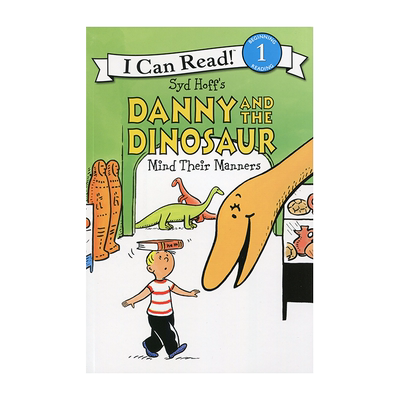 英文原版 丹尼和恐龙Danny and the Dinosaur Mind Their Manners  4-8岁Syd Hoff作品i can read 1阶 英语绘本分级读物一阶段