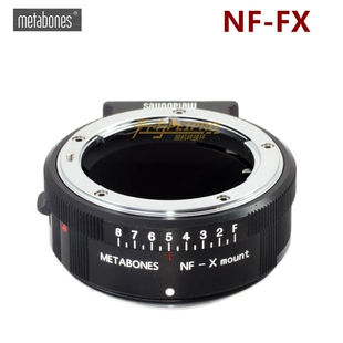 METABONES NF-FX 尼康NF镜头转富士XT4/XT3/XPRO3/XE2微单转接环