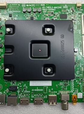 原装 TCL 55S12 75V68E 75V6E主板40-T982L2-MAB2HG/MAC2HG 现货