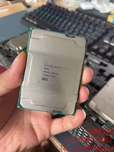 （创坤设备）铂金 8360Y 正式版CPU 拆机成色 全新的咨询客服 3产