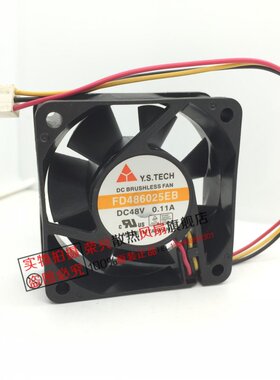 原装 元山 Y.S.TECH  FD486025EB 6025 6CM 48V  0.11A 三线风扇