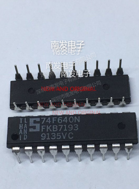 74F640N DIP20 全新现货 进口芯片 量大价优 BOM配单一站式采购