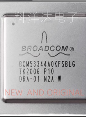 BCM53344A0KFSBLG BCM53344AOKFSBLG 封装BGA 接口 - 控制器 全新