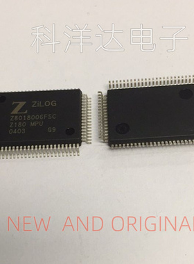 Z8018006FSC Z180 MPU 封装QFP 全新 量大价优 BOM配单一站式采购
