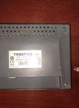 检修威纶触摸屏tk6071iQ，原装二手拆机 ，功能完好，没有质详询