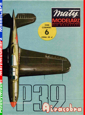 Maly Modelarz 1985-06 - Bell P-39 Airacobra