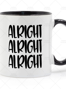 ALRIGHT 正确的事情 陶瓷马克杯水杯杯子