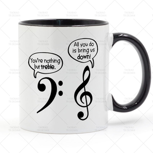You are Nothing But Treble 高音符 有趣的音乐陶瓷马克杯水杯