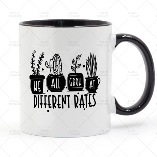 We All Grow At Different Rates 成长 陶瓷马克杯水杯杯子