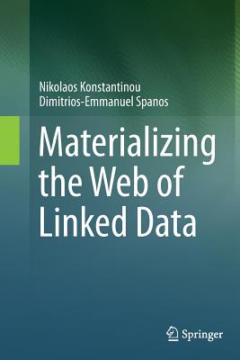 【预订】Materializing the Web of Linked Data