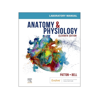 现货 Anatomy & Physiology Laboratory Manual and E-Labs