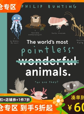 英文原版 一些笨动物 儿童科普绘本 自然认知 精装 Philip Bunting 趣味幽默 The World's Most Pointless Animals: Or are they?