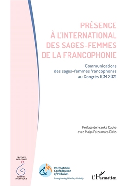 预订 Présence à l’international des sages-femmes de la francophonie : communications des sages-femmes francophones au