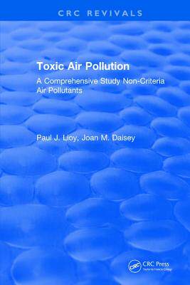 【预订】Toxic Air Pollution: A Comprehensive Study Non-Criteria Air Pollutants