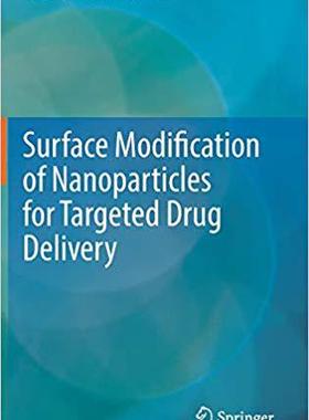 【预售】Surface Modification of Nanoparticles for Targeted Drug Delivery