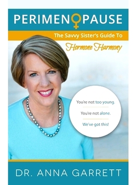 预订 Perimenopause: The Savvy Sister’s Guide to Hormone Harmony: 9780960058303