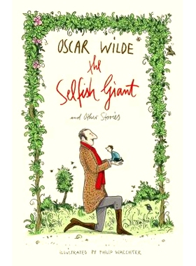 预订 The Selfish Giant and Other Stories 自私的巨人及其他故事: 9781847494979