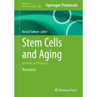 预订 Stem Cells and Aging Methods and Protocols 干细胞与衰老:方法与协议 9781071647172