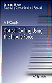 【预订】Optical Cooling Using the Dipole Force 9783642297144 书籍/杂志/报纸 科普读物/自然科学/技术类原版书 原图主图