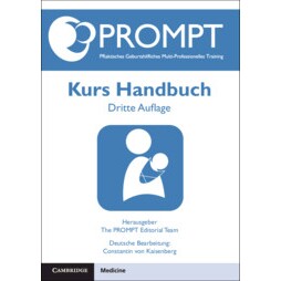 预订 PROMPT PRaktisches Geburtshilfliches Multi-Professionelles Training, Kurs Handbuch 实用多专业培训课程手册 978100920