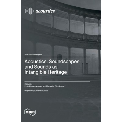 预订 Acoustics, Soundscapes and Sounds as Intangible Heritage: 9783725815036