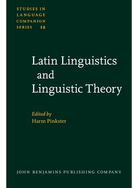 预订 Latin Linguistics and Linguistic Theory. Proceedings of the 1st International Colloquium on Latin Linguistics, Amst