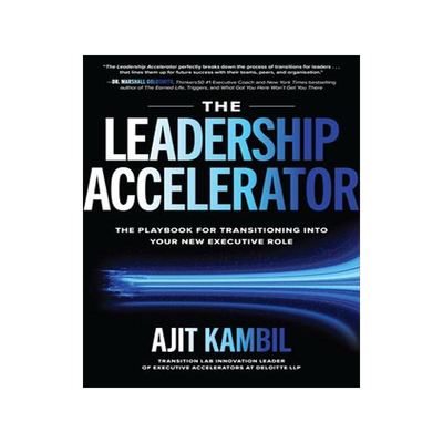 现货 The Leadership Accelerator: The Playbook for Transitioning Into Your New Executive Role 9781264957101