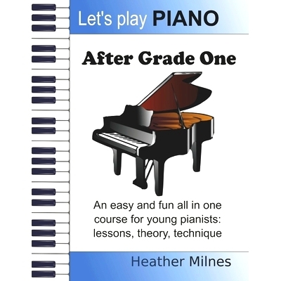预订 Let’s Play Piano: After Grade One: Easy and fun piano pieces to guide young pianists forward after Grade One: 9798