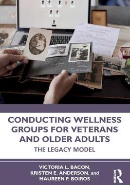 [预订]Conducting Wellness Groups for Veterans and Older Adults 9781032286655