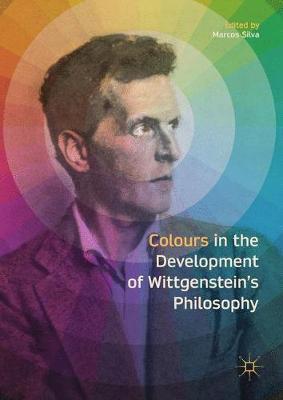 【预订】Colours in the development of Wittgenstein’s Philosophy