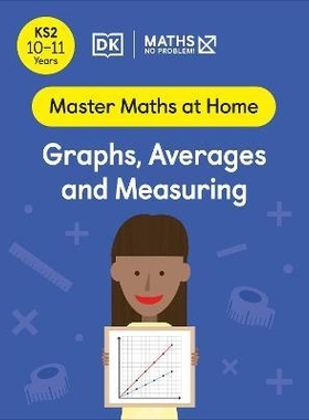 预订 Maths - No Problem! Graphs, Averages and Measuring, Ages 10-11 (Key Stage 2) 数学——没问题！图表、平均值和测量，10