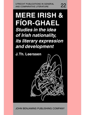 预订 Mere Irish & Fíor-Ghael. Studies in the idea of Irish nationality, its literary expression and development.: 97890