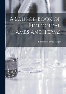 [预订]A Source-book of Biological Names and Terms 9781014383174