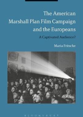 [预订]The American Marshall Plan Film Campaign and the Europeans 9781350126374