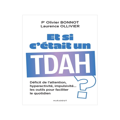 预订 Et si c’était un TDAH ?