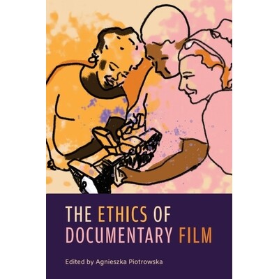 预订 The Ethics of Documentary Film 纪录片的伦理: 9781399534857