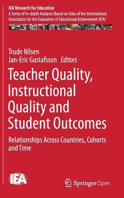 【预订】Teacher Quality, Instructional Quality and Student Outcomes