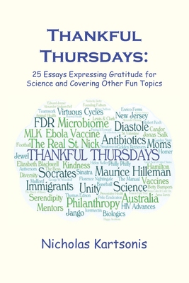 【预订】Thankful Thursdays: 25 Essays Expressing Gratitude for Science and Covering Other Fun Topics