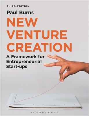 [预订]New Venture Creation: A Framework for Entrepreneurial Start-Ups 9781350321793
