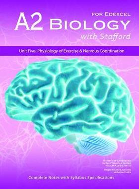 [预订]A2 Biology with Stafford: Unit 5: Physiology of Exercise & Nervous Coordination 9788191070545