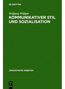 预订 Kommunikativer Stil und Sozialisation: Ergebnisse einer empirischen Untersuchung: 9783484102712