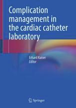 【预订】Complication management in the cardiac catheter laboratory 9783662660928