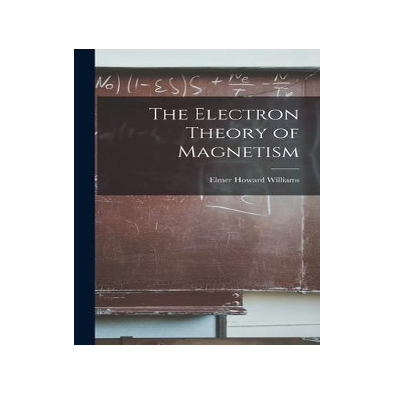 [预订]The Electron Theory of Magnetism 9781013623400