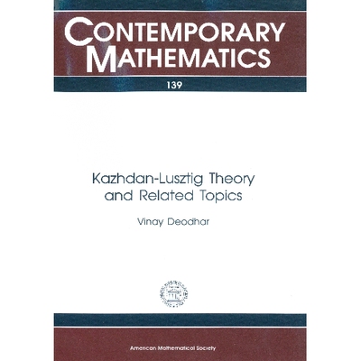 预订 Kazhdan-Lusztig Theory And Related Topics: 9780821851500